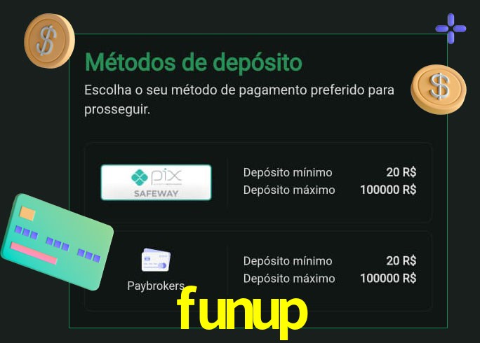 O cassino funup oferece uma grande variedade de métodos de pagamento